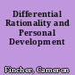 Differential Rationality and Personal Development