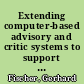 Extending computer-based advisory and critic systems to support cooperative problem solving /