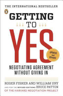 Getting to yes : negotiating agreement without giving in /