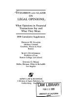 FitzGibbon and Glazer on legal opinions : what opinions in financial transactions say and what they mean /