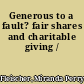 Generous to a fault? fair shares and charitable giving /