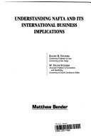 Understanding NAFTA and its international business implications /