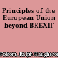 Principles of the European Union beyond BREXIT