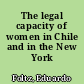 The legal capacity of women in Chile and in the New York state