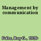 Management by communication