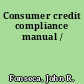 Consumer credit compliance manual /