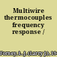 Multiwire thermocouples frequency response /