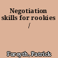 Negotiation skills for rookies /