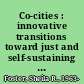 Co-cities : innovative transitions toward just and self-sustaining communities /