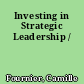 Investing in Strategic Leadership /