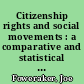 Citizenship rights and social movements : a comparative and statistical analysis /