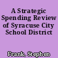 A Strategic Spending Review of Syracuse City School District