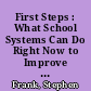 First Steps : What School Systems Can Do Right Now to Improve Teacher Compensation and Career Path /