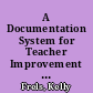 A Documentation System for Teacher Improvement or Termination Revised /