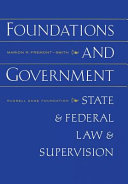 Foundations and government : State and Federal law and supervision /