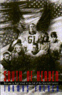 South of heaven : welcome to high school at the end of the twentieth century /