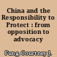 China and the Responsibility to Protect : from opposition to advocacy /