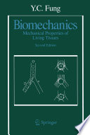 Biomechanics: Mechanical Properties of Living Tissues.
