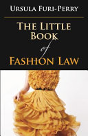 The little book of fashion law /