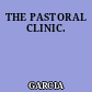 THE PASTORAL CLINIC.