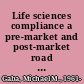 Life sciences compliance a pre-market and post-market road map /