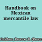 Handbook on Mexican mercantile law