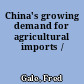 China's growing demand for agricultural imports /