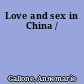 Love and sex in China /