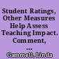 Student Ratings, Other Measures Help Assess Teaching Impact. Comment, Number 31