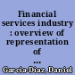 Financial services industry : overview of representation of minorities and women and practices to promote diversity : testimony before Subcommittee on Diversity and Inclusion, Committee on Financial Services, House of Representatives /