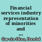 Financial services industry representation of minorities and women in management and practices to promote diversity, 2007-2015 : testimony before the Subcommittee on Diversity and Inclusion, Committee on Financial Services, House of Representatives /
