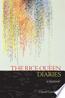 The rice queen diaries : a memoir /