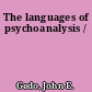 The languages of psychoanalysis /
