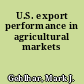 U.S. export performance in agricultural markets