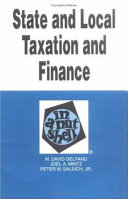 State and local taxation and finance in a nutshell /