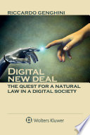 Digital new deal : the quest for a natural law in a digital society /