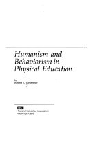 Humanism and Behaviorism in Physical Education. NEA Aspects of Learning