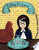 Calling Dr. Laura : a graphic memoir /