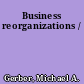 Business reorganizations /