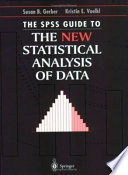 The SPSS guide to The new statistical analysis of data by T.W. Anderson and Jeremy D. Finn /