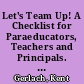 Let's Team Up! A Checklist for Paraeducators, Teachers and Principals. NEA Checklist Series