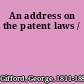 An address on the patent laws /