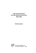 The emancipation of the Jews in England, 1830-1860 /