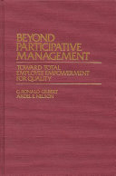 Beyond participative management : toward total employee empowerment for quality /