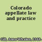 Colorado appellate law and practice