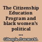 The Citizenship Education Program and black women's political culture /
