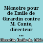 Mémoire pour de Emile de Girardin contre M. Conte, directeur des Postes.