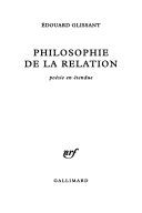Philosophie de la relation : poésie en étendue /