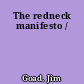 The redneck manifesto /