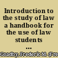 Introduction to the study of law a handbook for the use of law students in Egypt and Palestine /